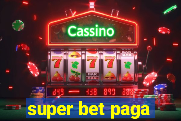 super bet paga